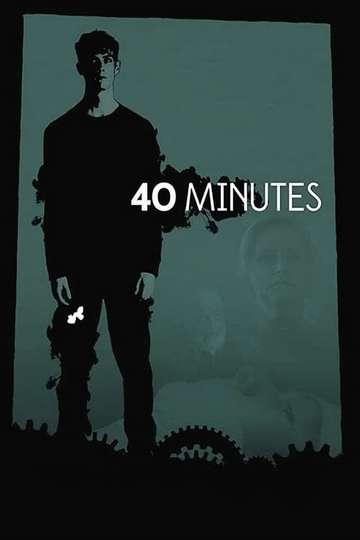 40 Minutes Poster