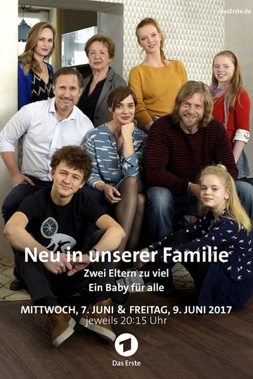 Neu in unserer Familie  Zwei Eltern zu viel