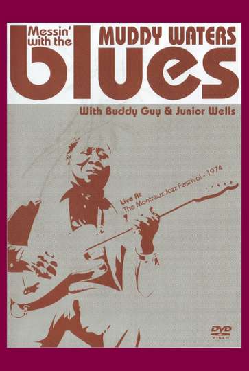 Muddy Waters Messin With The Blues