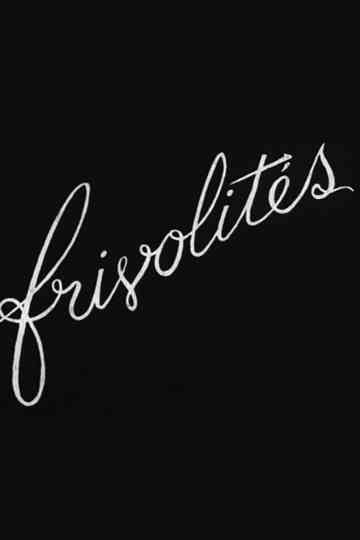 Frivolities