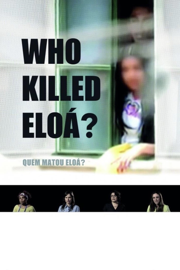 Who Killed Eloá?