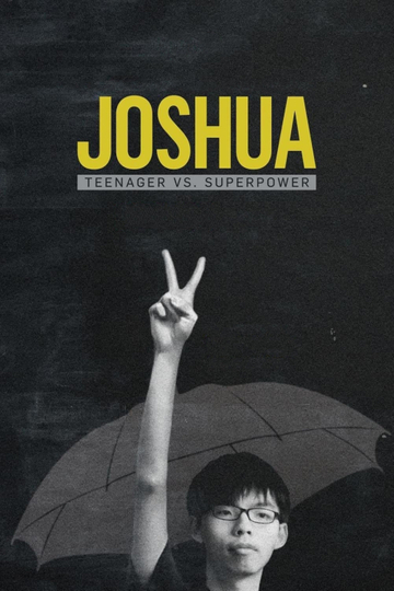 Joshua: Teenager vs. Superpower Poster