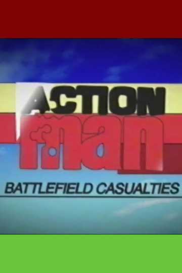 Action Man Battlefield Casualties Poster