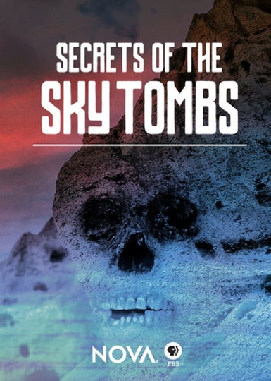 NOVA Secrets of the Sky Tombs