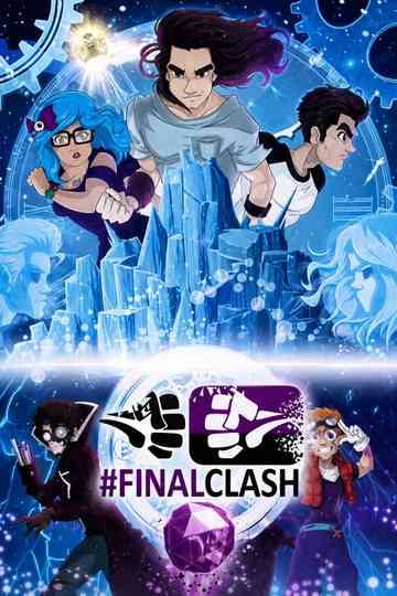 FinalClash - The Movie Poster
