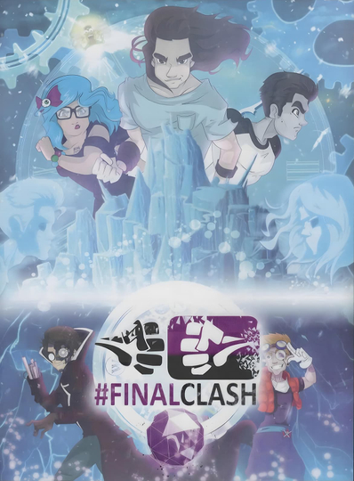 FinalClash - The Movie Poster