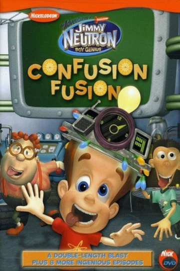 The Adventures of Jimmy Neutron: Confusion Fusion