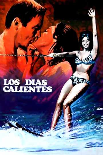 Los días calientes Poster