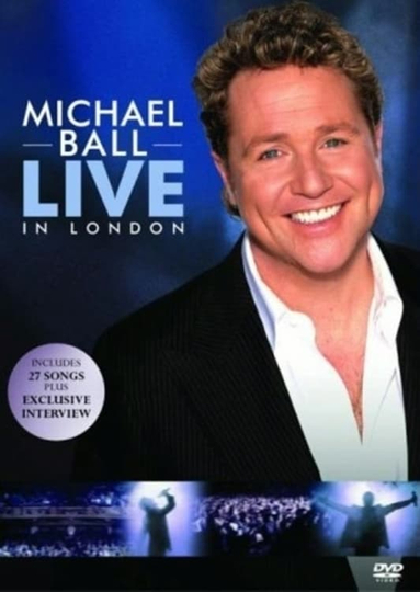 Michael Ball  Live in London