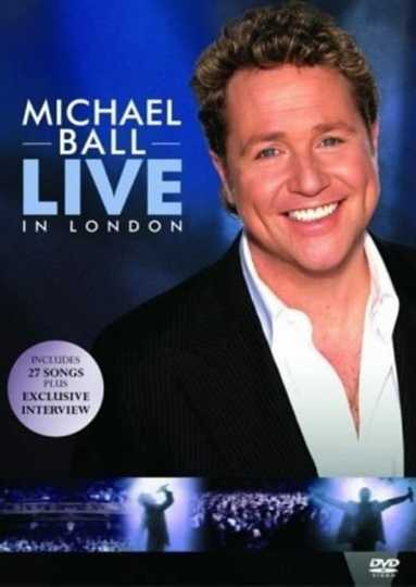 Michael Ball  Live in London