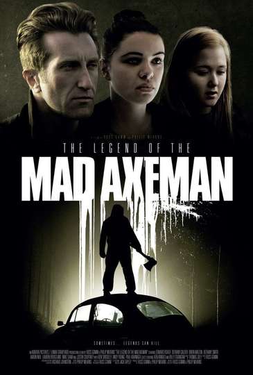 The Legend of the Mad Axeman Poster