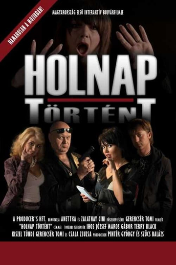 Holnap történt - A nagy bulvárfilm