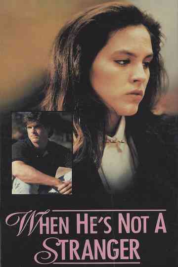 When He's Not a Stranger Poster
