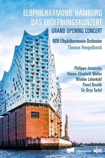 The Elbphilharmonie  opening concert