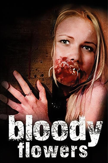 Bloody Flowers Poster