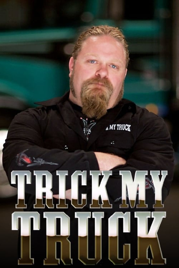 Trick My Truck Poster