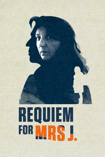 Requiem for Mrs. J Poster