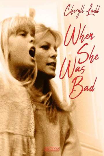 When She Was Bad Poster
