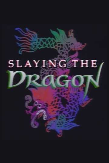 Slaying the Dragon Poster