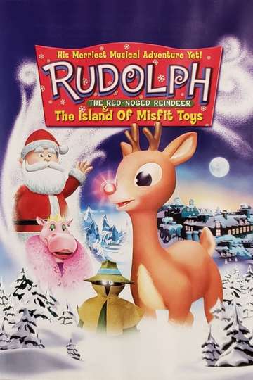 Rudolph the RedNosed Reindeer  the Island of Misfit Toys Poster