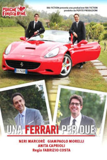 Purché finisca bene – Una Ferrari per due