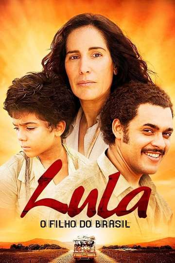 Lula, the Son of Brazil Poster