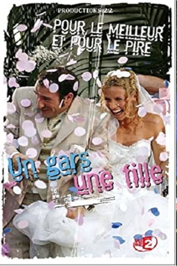 Un gars une fille - Vol.7 - Pour le meilleur et pour le pire