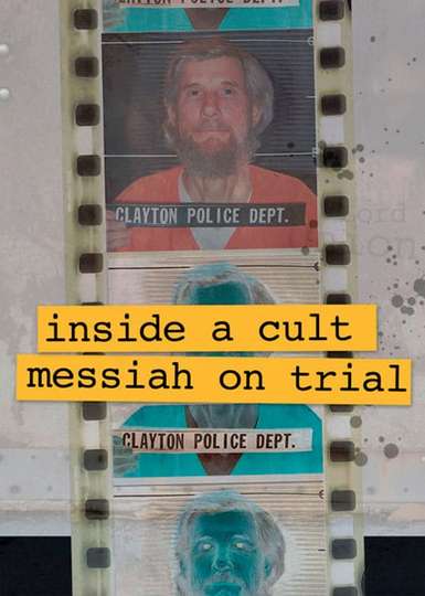 Inside A Cult Messiah on Trial Poster