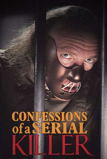 Confessions of a Serial Killer Poster