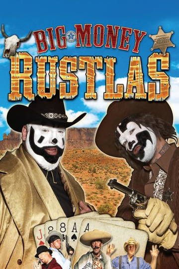 Big Money Rustlas Poster