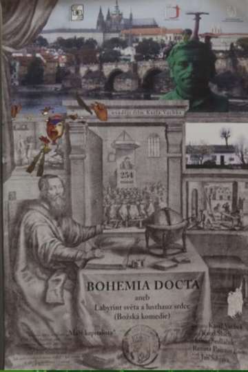 Bohemia Docta or the Labyrinth of the World and the Lust-House of the Heart (A Divine Comedy) Poster