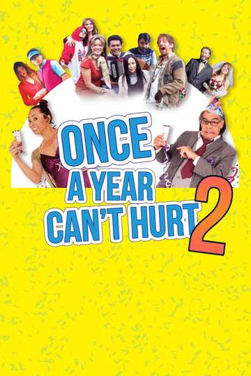 Once a Year Cant Hurt 2 Poster
