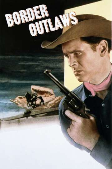 Border Outlaws Poster