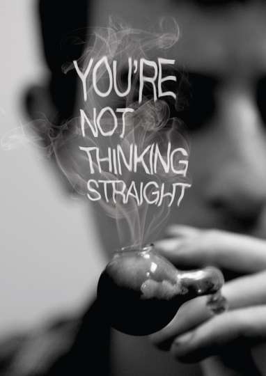 Youre Not Thinking Straight
