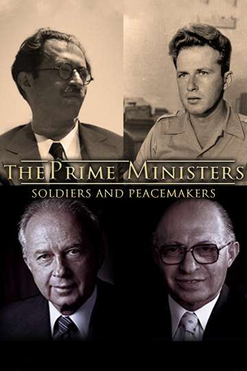 The Prime Ministers Soldiers and Peacemakers