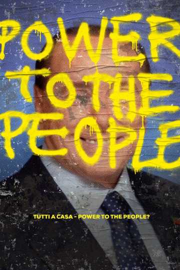 Tutti a casa - Power to the People? Poster