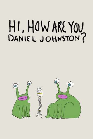 Hi How Are You Daniel Johnston Poster