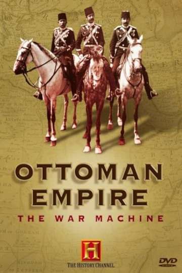 Ottoman Empire The War Machine