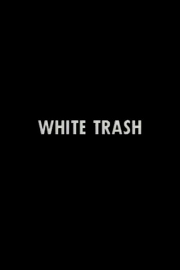 White Trash