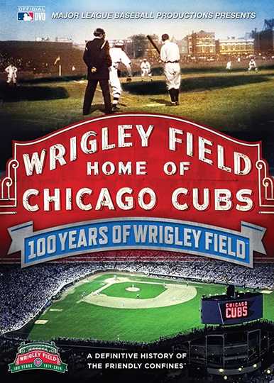 100 Years of Wrigley Field