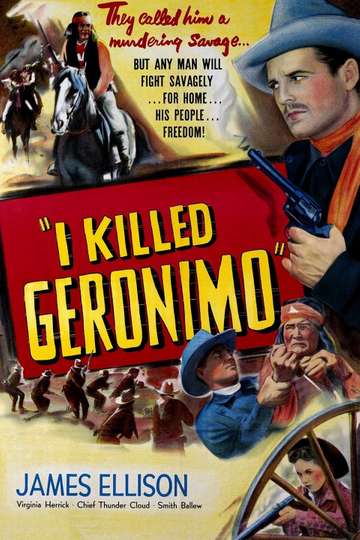 I Killed Geronimo Poster