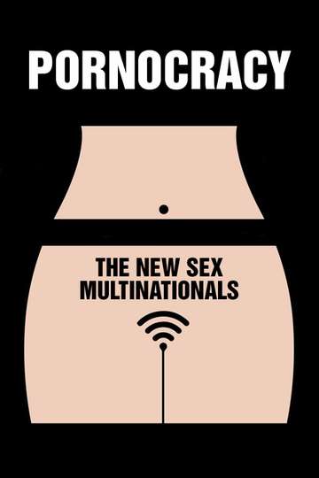 Pornocracy The New Sex Multinationals Poster
