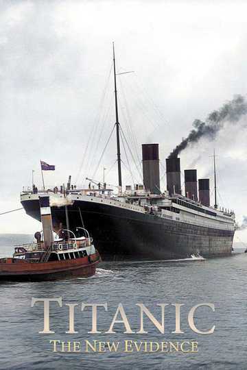 Titanic: The New Evidence Poster