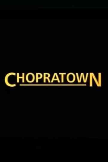 Chopratown