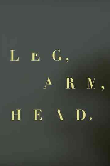 Leg, arm, head