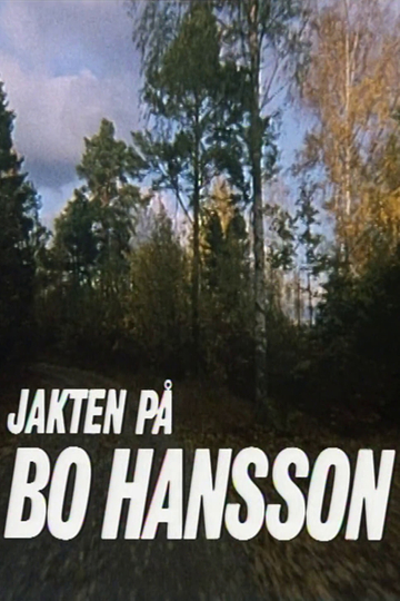 The Hunt for Bo Hansson