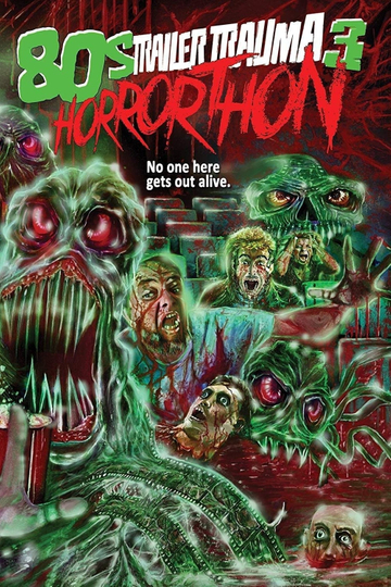 Trailer Trauma 3 80s HorrorThon