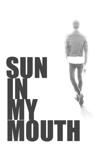 Sun in My Mouth Poster