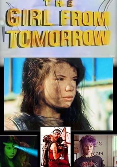 The Girl From Tomorrow Poster