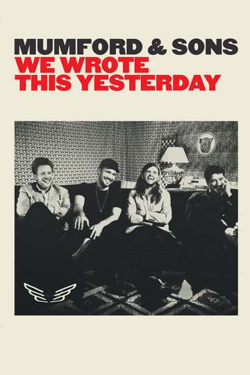 Mumford & Sons: We Wrote This Yesterday Poster